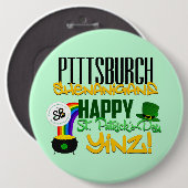 Happy St. Patrick's Day Yinz Mega Button Pin (Voorkant /achterkant)