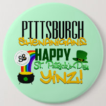 Happy St. Patrick's Day Yinz Mega Button Pin