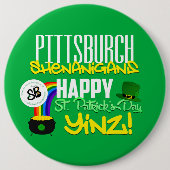 Happy St. Patrick's Day Yinz Mega Button Pin 2 (Voorkant)