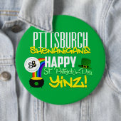 Happy St. Patrick's Day Yinz Mega Button Pin 2 (In situ)