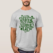 Happy St Patrick's Elegant Day Retro Typografie T-shirt (Voorkant)