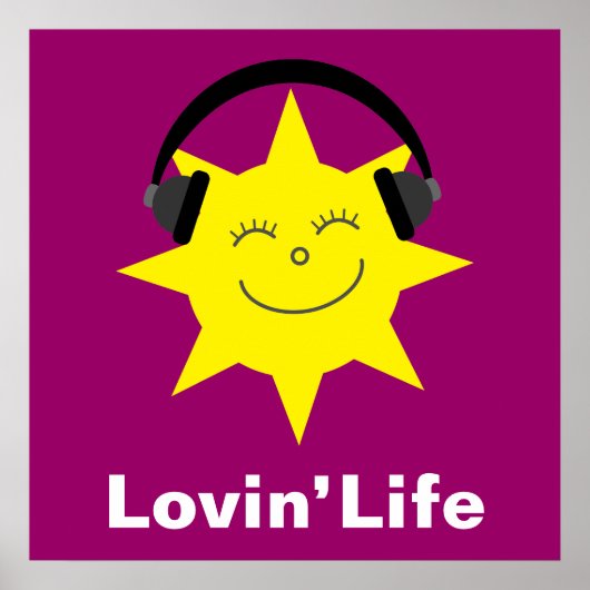 Happy sun & headphones Lovin' Life poster (Voorkant)