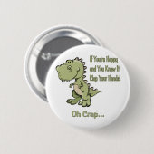 Happy T-Rex Ronde Button 5,7 Cm (Voorkant /achterkant)