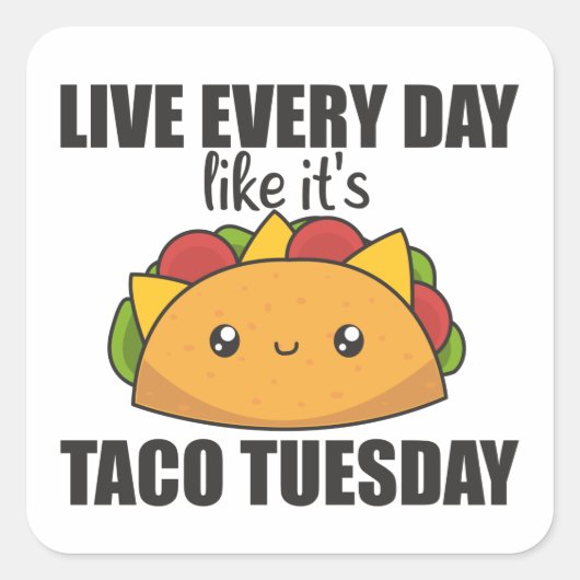 Happy Taco dinsdag - Mexicaans voedsel Vierkante Sticker (Voorkant)