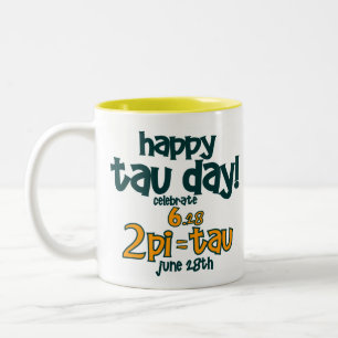 HAPPY TAU DAY T-Shirt! (2pi= TAU Baby!) Tweekleurige Koffiemok