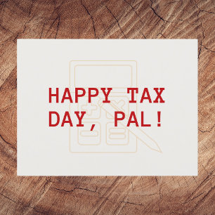 Happy Tax Day Feestdagenkaart