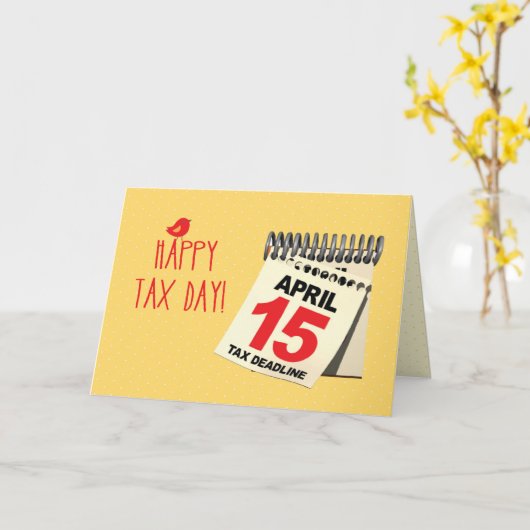 Happy Tax Day kalender, 15 april, Humor Kaart (Gele Bloem)