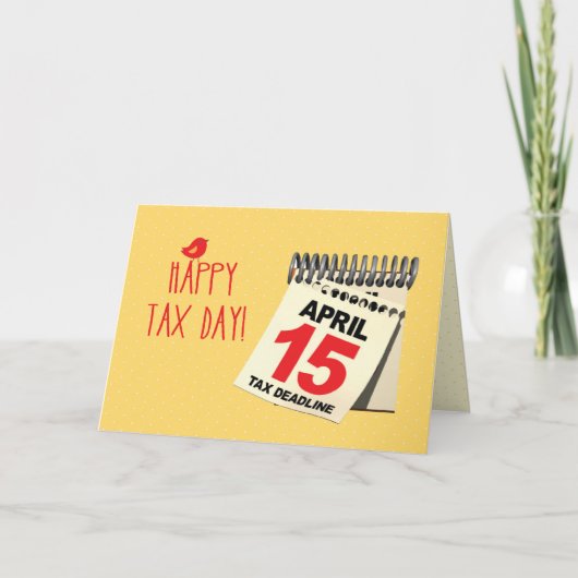 Happy Tax Day kalender, 15 april, Humor Kaart (Voorkant)