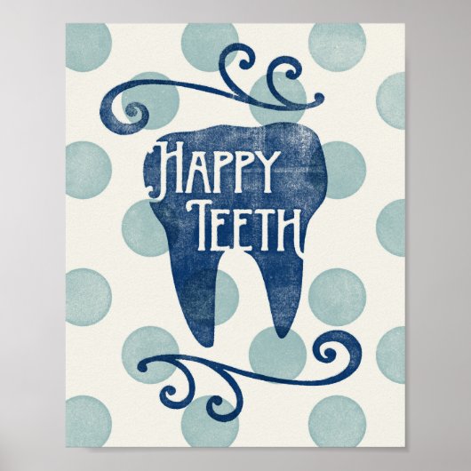Happy Teeth Poster Dental Art Dentist Hygienist (Voorkant)