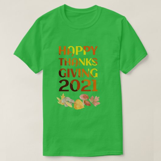 Happy Thanksgiving 2021 T-Shirt (Design voorkant)