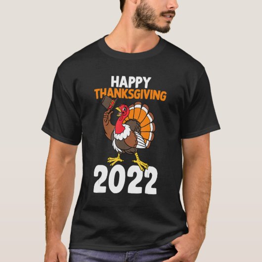 Happy Thanksgiving 2022 Herfst Y'all Turkey B T-shirt (Voorkant)