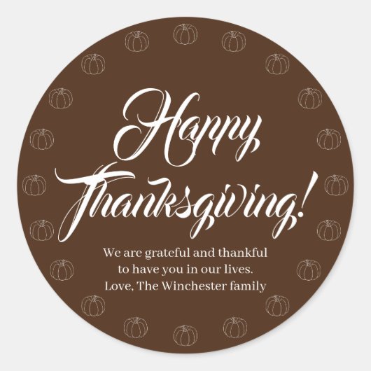 Happy Thanksgiving brown script tekst leuke pompoe Ronde Sticker (Voorkant)