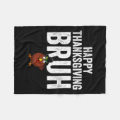 Happy Thanksgiving Bruh Funny Turkey Bruh Boys Kin Fleece Deken (Voorkant (Horizontaal))