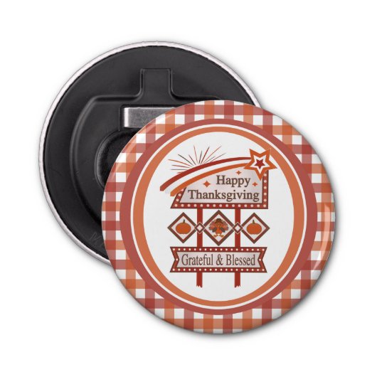 Happy Thanksgiving Dankbaar & Gezegend Retro Teken Button Flesopener (Voorkant)