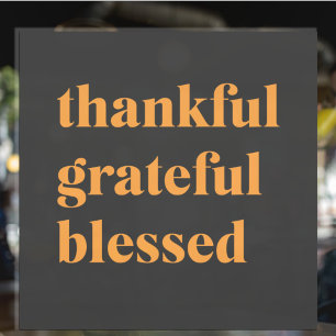 Happy Thanksgiving Day   Gelukkig Grateful Blessed Raamsticker