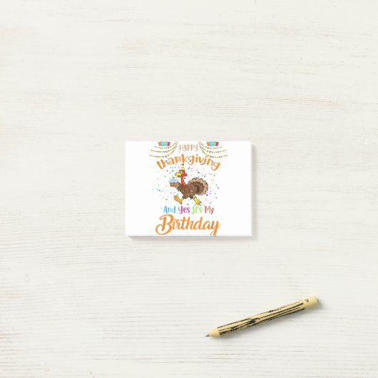 Happy Thanksgiving en ja, het is mijn geboortedag  Post-it® Notes (Op bureau)