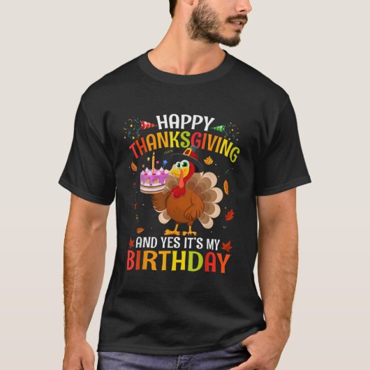 Happy Thanksgiving en ja, mijn verjaardag Cute Tu T-shirt (Voorkant)