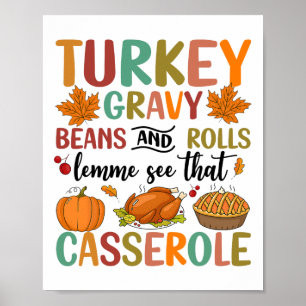 Happy Thanksgiving Gravy Beans and Rolls Let Me Cu Poster