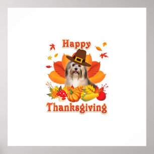 Happy Thanksgiving Havanese Dog Im Thankful Poster