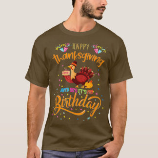 Happy Thanksgiving ja, mijn verjaardag Turkije T-shirt