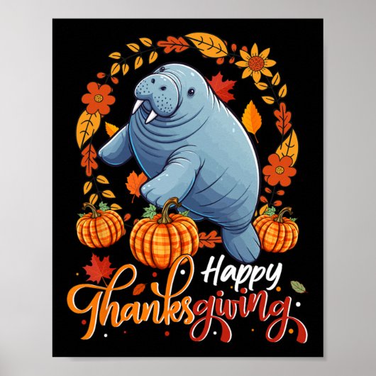 Happy Thanksgiving Manatee in bladeren pompoenmeel Poster (Voorkant)