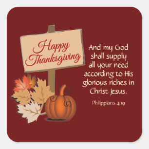 HAPPY THANKSGIVING My God zal BURGUNDY leveren Vierkante Sticker