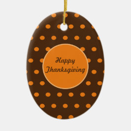 Happy Thanksgiving Ovaal Ornament (Bruin & Sinaasa