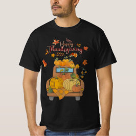Happy Thanksgiving Pumpkin Truck | Cozy Autumn  T-shirt