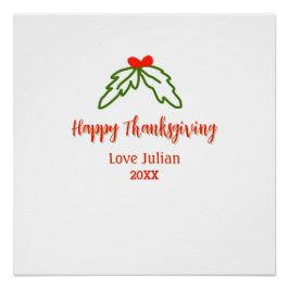 Happy Thanksgiving red green leaves cherry name ye Perfect Poster