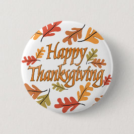 Happy Thanksgiving Ronde Button 5,7 Cm