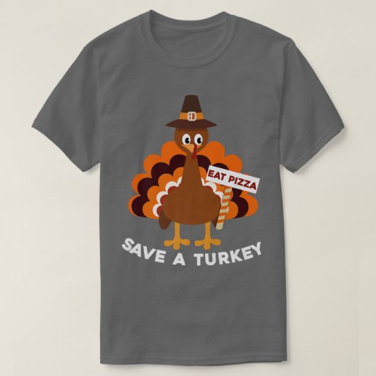Happy Thanksgiving Save Turkey Funny Sarcastic Eat T-shirt (Design voorkant)