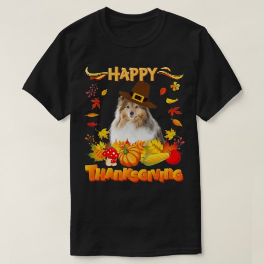 Happy Thanksgiving Sheltie Dog I'm Thankful For My T-shirt (Design voorkant)