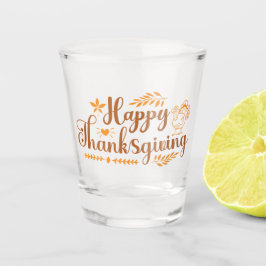 Happy Thanksgiving Shot Glas