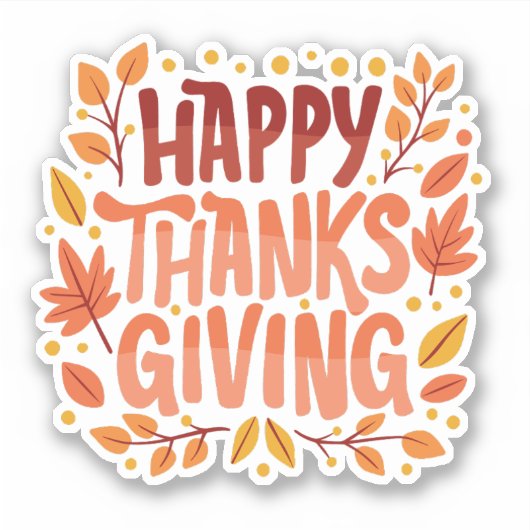 Happy Thanksgiving Thanksgiving Dag Sticker (Voorkant)