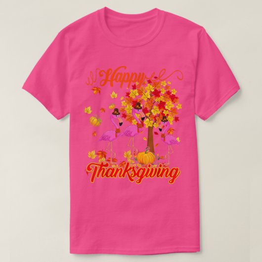 Happy Thanksgiving Three Funny Flamingos Wearing H T-shirt (Design voorkant)