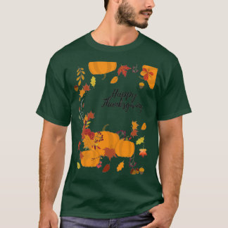 Happy Thanksgiving Turkey 7 T-shirt