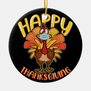 Happy Thanksgiving Turkey Face Mask Quarantine Keramisch Ornament