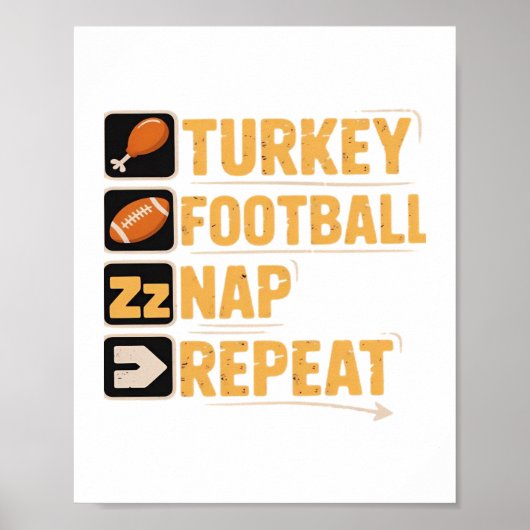 Happy Thanksgiving Turkije Football Nap Repeat Fun Poster (Voorkant)