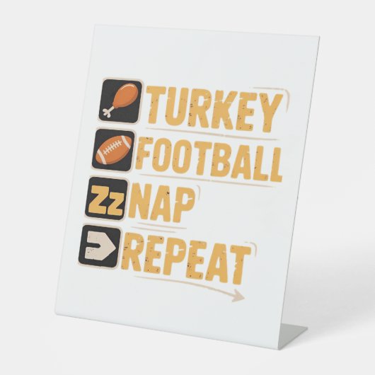 Happy Thanksgiving Turkije Football Nap Repeat Fun Reclamebord Met Voetstuk (Voorkant)