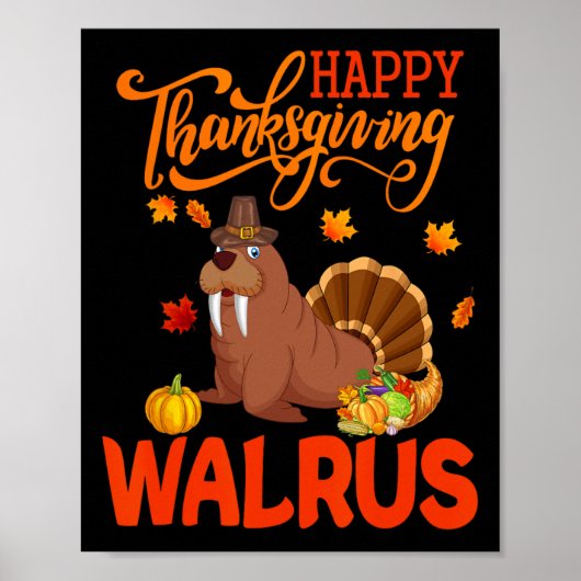 Happy Thanksgiving Walrus Kostuum Turkije Herfst L Poster (Voorkant)