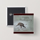 Happy Thanksgiving Wild Turkije Vierkante Button 5,1 Cm (Voorkant /achterkant)