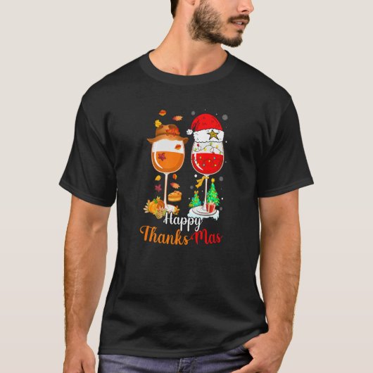 Happy Thanksmas Wine Thanksgiving Christmas   T-shirt (Voorkant)