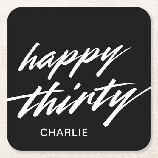 Happy Thirty Modern Script Black 30e verjaardag Kartonnen Onderzetters (Voorkant)
