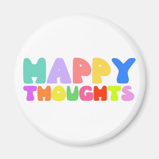 Happy Thoughts Magneet (Voorkant)