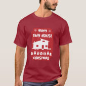 Happy Tiny House Kerstmis T-Shirt (Voorkant)