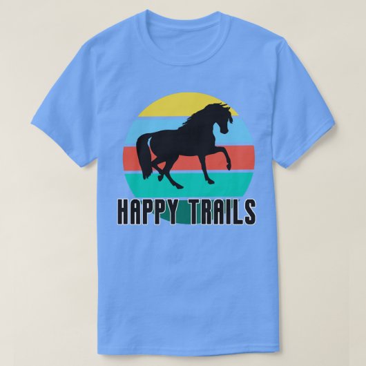 HAPPY TRAILS Paard T-shirt (Design voorkant)