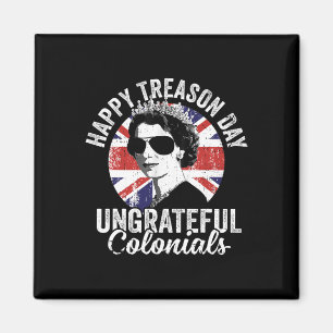 Happy Tredendag onduldloze kolonialen Funny 4th O Magneet
