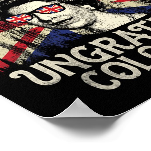 Happy Tredendag onduldloze kolonialen Funny 4th O Poster (Hoek)