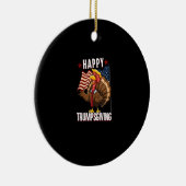 Happy Trumpsgiving Funny Thanksgiving Turkije Trum Keramisch Ornament (Rechts)