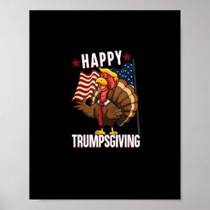 Happy Trumpsgiving Funny Thanksgiving Turkije Trum Poster